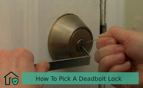 How To Pick A Deadbolt Lock | A Step-By-Step Beginner Guide