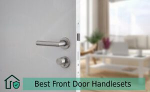 Best Front Door Handlesets Reviews 2021