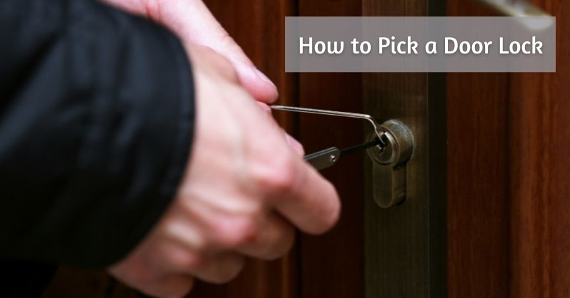 How To Pick A Door Lock 