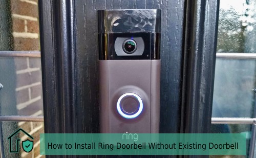 How to Install Ring Doorbell Without Existing Doorbell?