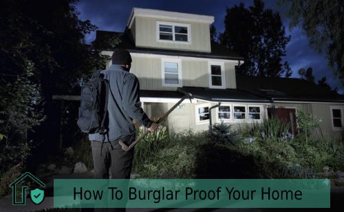 How To Burglar Proof Your Home