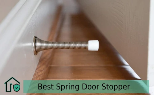 Best Spring Door Stopper Reviews 2022, best door stopper